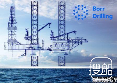 Borr Drilling看好明年自升式钻井平台市场