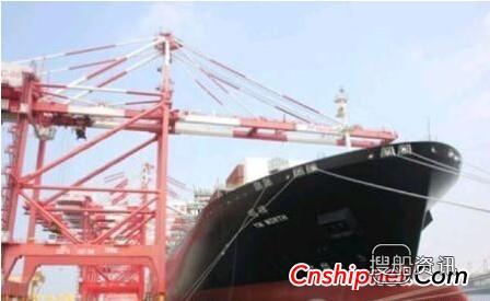 集装箱船 14000TEU集装箱船“辉明（YM WORTH）”轮首航高雄港