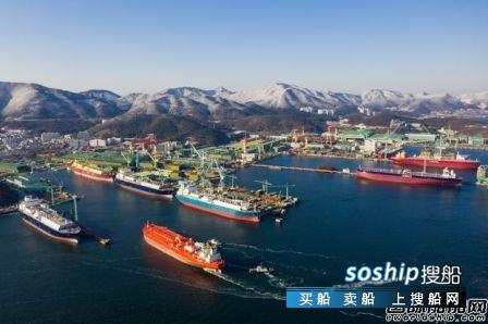 中韩“超级船厂”将改变全球造船业格局