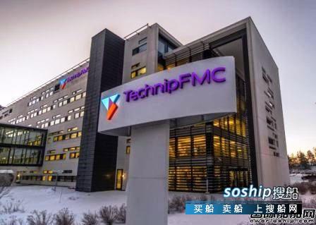 刚刚才合并~TechnipFMC将分拆为两家独立上市公司